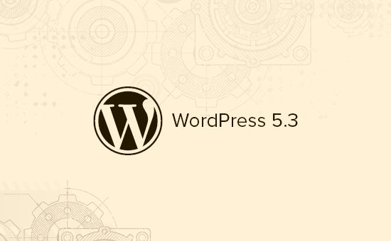 What's new in WordPress 5.3