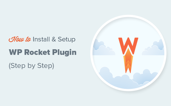 How to easily install and setup WP Rocket plugin in WordPress
